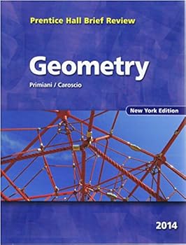 Unknown Binding BRIEF REVIEW MATH 2014 NEW YORK GEOMETRY STUDENT EDITION GRADE 9/12 with answer key Book