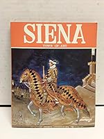 Siena, town of art B0007AS4O2 Book Cover