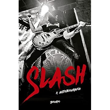 Capa do livro Slash - A Autobiografia: Parece exagero, mas aconteceu