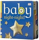 Baby: Night Night! (Baby Chunky Board Books)