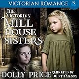  The Victorian Millhouse Sisters: Victorian Romance