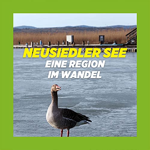 Couverture de Neusiedler See - Eine Region im Wandel