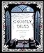 Ghostly Tales: Spine-Chilling Stories of the Victorian Age