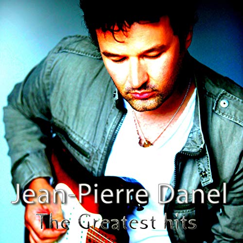 Amazon Music JeanPierre DanelのThe Greatest Hits Amazon.co.jp