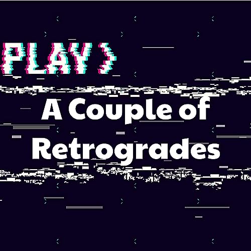 A Couple of Retrogrades cover art