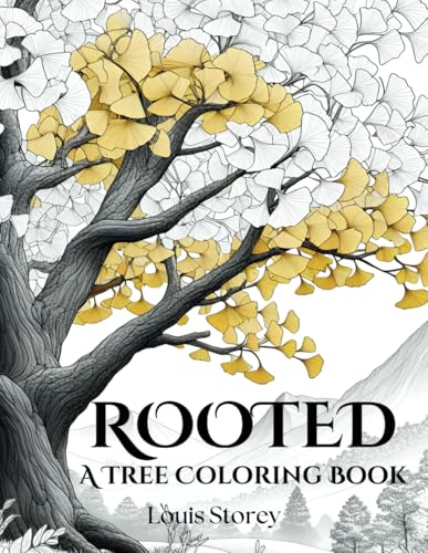 ROOTED: A Tree Coloring Book Fun Easy Mindful Adult Coloring