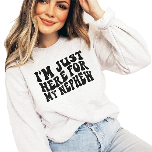 Cute Aunt Sweatshirt, I'm Just Here For My Nephew, Funny Gift For Auntie From Nephew, New Future Aunt To Be Shirt, Unisex Crewneck Sweatshirt Sand2