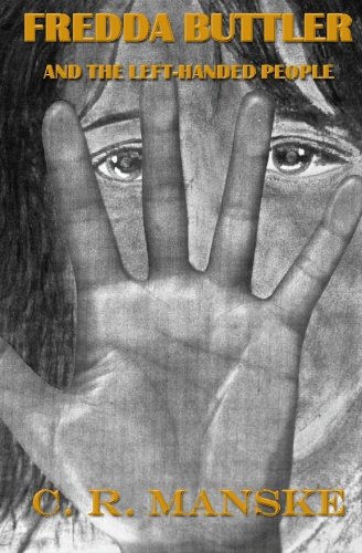 Fredda Buttler and the Left-Handed People: Book 1