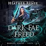 Cover of Dark Fae Freed
