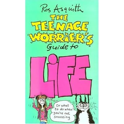 The Teenage Worrier's Guide to Life