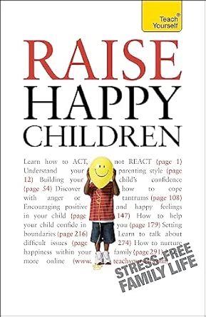 Raise Happy Children: Teach Yourself book cover