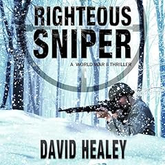 Righteous Sniper: A World War II Thriller cover art