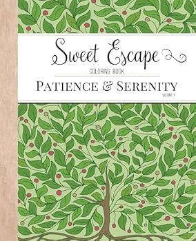 Paperback Sweet Escape Coloring Book: Patience & Serenity Book