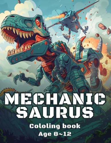 Mechanic Saurus coloring book