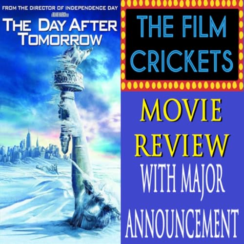 The Day After Tomorrow (2004) W/ MAJOR ANNOUNCEMENT!!!