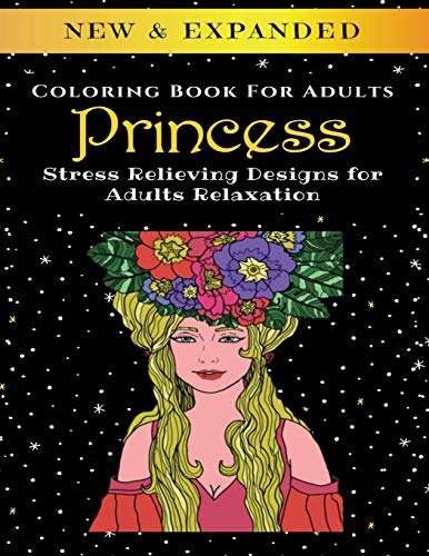 Princess - Adult Coloring Book: Stress Relieving Designs for Adults Relaxation