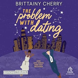 Page de couverture de The Problem with Dating: Tome 1 (French Edition)