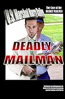 The Case of the Deadly Mailman: Deadly Mailman 098612902X Book Cover