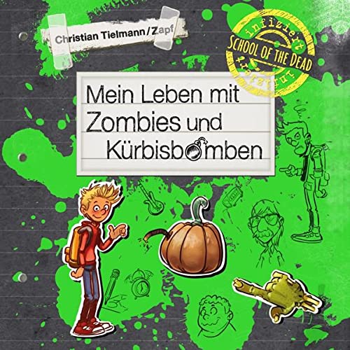 Mein Leben mit Zombies und Kürbisbomben