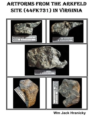 Artforms from the Arkfeld Site 44fk31 in Virginia