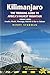 Trailblazer Kilimanjaro: The Trekking Guide to Africa's Highest Mountain; Also Includes Mount Meru & Guides to Arusha, Moshi, Marangu, Nairobi & Dar es Salaam [Lingua Inglese]