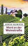 Mord an der Weinstraße: Krimi aus der Steiermark (Polizistin Christina Kayserling)
