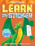 Learn by Sticker: Word Study: Use Phonics to Create 10 Mythical Creatures!