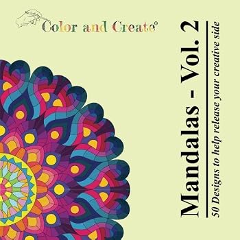 Paperback Color and Create: Mandalas - Volume 2 (Adult Coloring Book): 50 Designs to help release your creative side Book