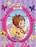  Disney Fancy Nancy: Fancy in Every Way! (Multi-Novelty)