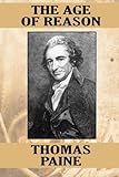  The Age of Reason: Being an Investigation of True and Fabulous Theology (Starmont Reference Guide 15)