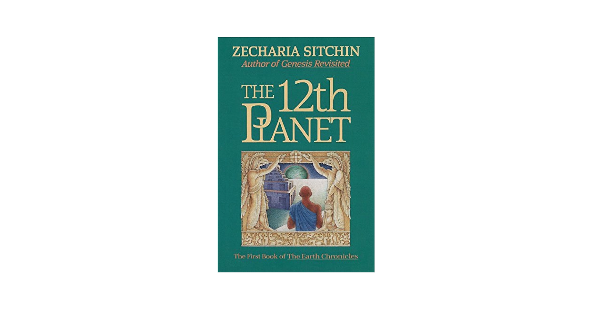 The 12th Planet (Book I) (Earth Chronicles): Sitchin