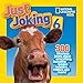 National Geographic Kids Just Joking 6: 300 Hilarious Jokes, about Everything, including Tongue Twisters, Riddles, and More!