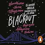 Blackout: El amor brilla cuando la luz se apaga
