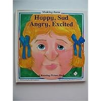 Happy, Sad, Angry, Excited
