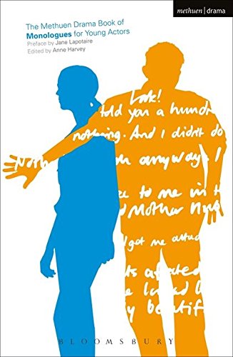 The Methuen Drama Book of Monologues for Young Actors (Audition Speeches)