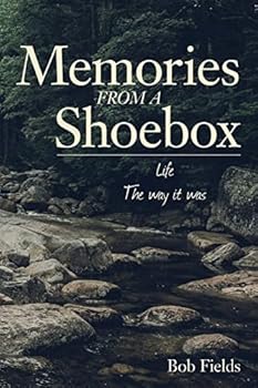 Paperback Memories From A Shoebox: Life the way it was Book