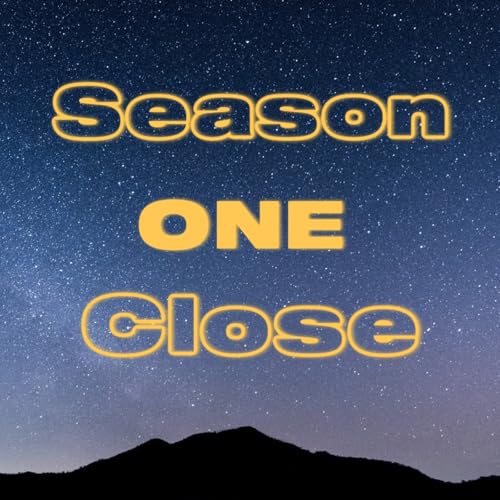 Season 1 Wrap Up