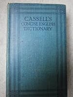 Cassell's Concise English Dictionary Etymological And Pronouncing B006RI107Q Book Cover
