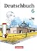 Deutschbuch Gymnasium - Berlin, Brandenburg, Mecklenburg-Vorpommern, Sachsen, Sachsen-Anhalt und Thüringen - Ausgabe 2012 - 6. Schuljahr: Schulbuch - Schenk, Gerhild, Patzelt, Birgit, Staat, Swetlana, Jackisch, Matthias, Potowski, Angela, Schmitz, Wolfgang, Ulbrich, Kerstin, Teutloff, Silvia, Bowien, Petra, Holthuis-Huff, Susanne, Scheuringer-Hillus, Luzia, Ihlo, Birgit, Stein, Christiane