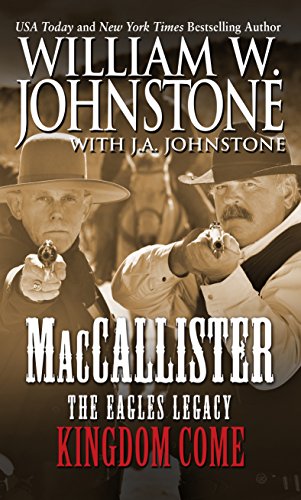 Maccallister: The Eagles Legacy: Kingdom Come [Large Print] 1410482189 Book Cover