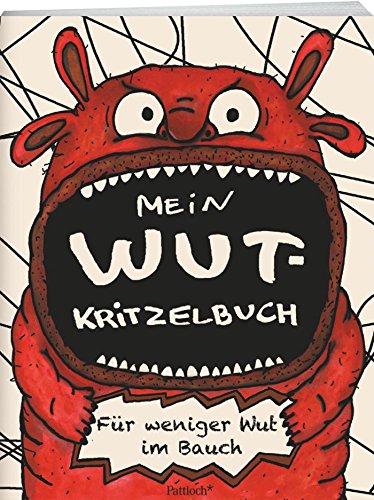 Mein Wut-Kritzelbuch: Für weniger Wut im Bauch