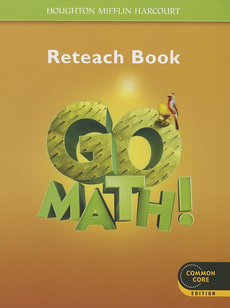 Go Math! Reteach Book Grade 5: Common Core Edition