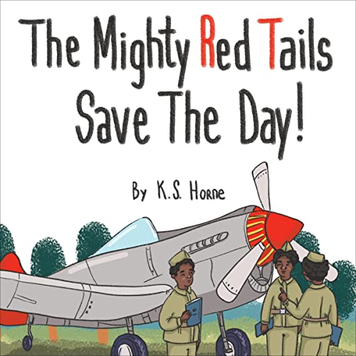 The Mighty Red Tails Save the Day! by K. S. Horne episode artwork