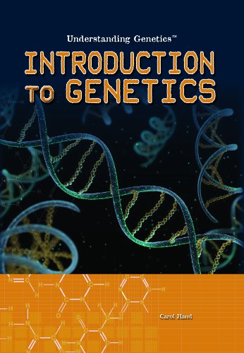 Introduction to Genetics (Understanding Genetics)