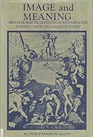 Image and Meaning: Metaphoric Traditions in Renaissance Poetry 080180017X Book Cover