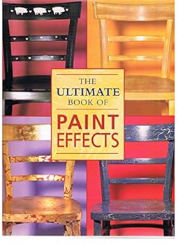 Paperback The Ultimate Book of Paint Effects Book