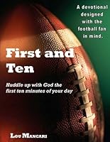 First and Ten 1427636532 Book Cover