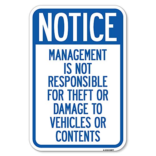 Management is Not Responsible for Theft or Damage to Vehicles or Contents | 12