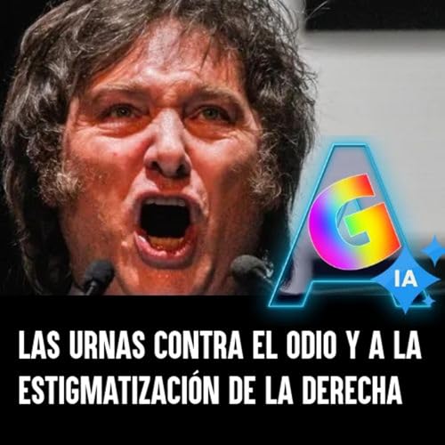 Elecciones: Argentina VOTA contra el Odio