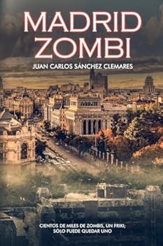 Paperback Madrid zombi (Spanish Edition) [Spanish] Book
